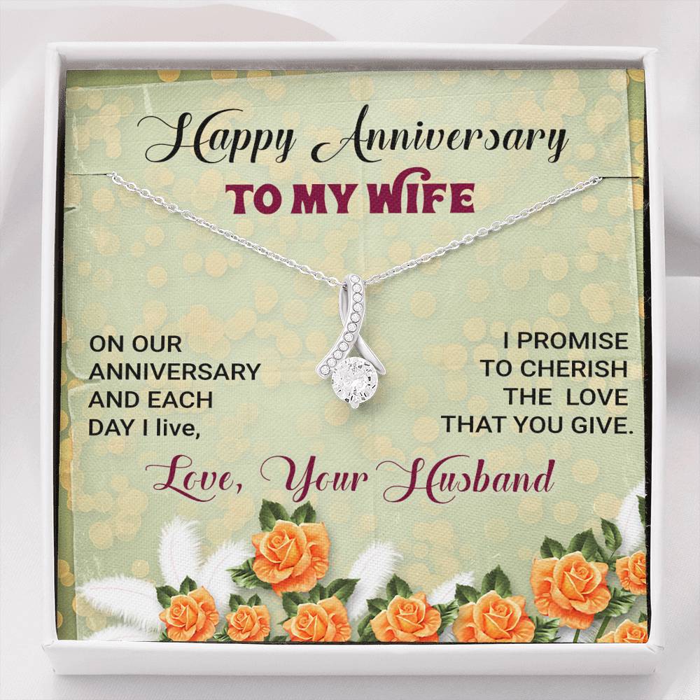 Happy Anniversary To My Dear Wife! On Our Anniversary And Each Day I Live,