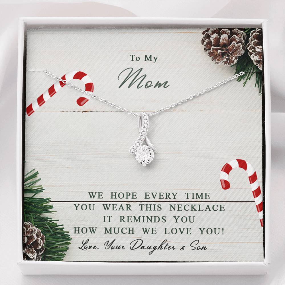 We Hope Every Time You Wear This Necklace It Reminds You How Much We Love You!