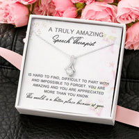 Load image into Gallery viewer, Ribbon Shaped Necklace-A Truly Amazing Speech Therapist-You Are Amazing And You Are Appreciated More Than You Know
