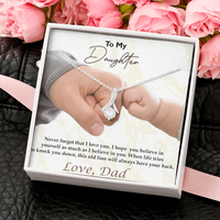 Load image into Gallery viewer, To My Daughter Never Forget That I Love You I Hope You Believe in Yourself
