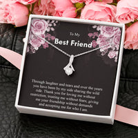 Load image into Gallery viewer, Through Laughter And Tears,and Over The Years,you Have Been By My Side Sharing The Wild Ride.You&#39;re Simply The Best Friend
