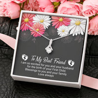 Load image into Gallery viewer, To My Best Friend-Your First Child | Dainty Crystal Necklace | Alluring Beauty necklace | Gift for Expectant Mother |
