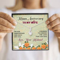 Load image into Gallery viewer, Happy Anniversary To My Dear Wife! On Our Anniversary And Each Day I Live,
