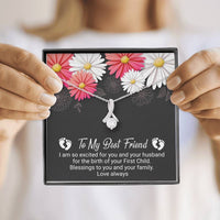 Load image into Gallery viewer, To My Best Friend-Your First Child | Dainty Crystal Necklace | Alluring Beauty necklace | Gift for Expectant Mother |
