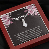 Load image into Gallery viewer, Through Laughter And Tears,and Over The Years,you Have Been By My Side Sharing The Wild Ride.You&#39;re Simply The Best Friend
