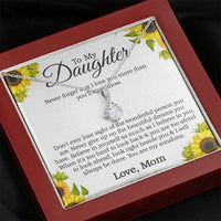 Load image into Gallery viewer, To My Daughter, Never Forget That I Love You More Than You&#39;ll Ever Know
