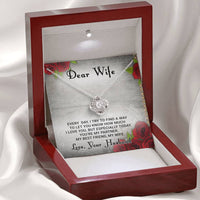 Load image into Gallery viewer, Dear Wife, Every Day I Try To Find A Way To Let You Know How Much I Love You
