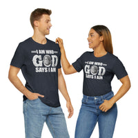 Load image into Gallery viewer, I Am Who GOD Says I Am Customizable Unisex Jersey Short Sleeve Tee
