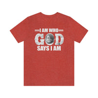 Load image into Gallery viewer, I Am Who GOD Says I Am Customizable Unisex Jersey Short Sleeve Tee
