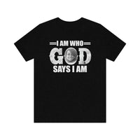 Load image into Gallery viewer, I Am Who GOD Says I Am Customizable Unisex Jersey Short Sleeve Tee
