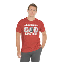 Load image into Gallery viewer, I Am Who GOD Says I Am Customizable Unisex Jersey Short Sleeve Tee
