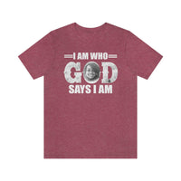 Load image into Gallery viewer, I Am Who GOD Says I Am Customizable Unisex Jersey Short Sleeve Tee
