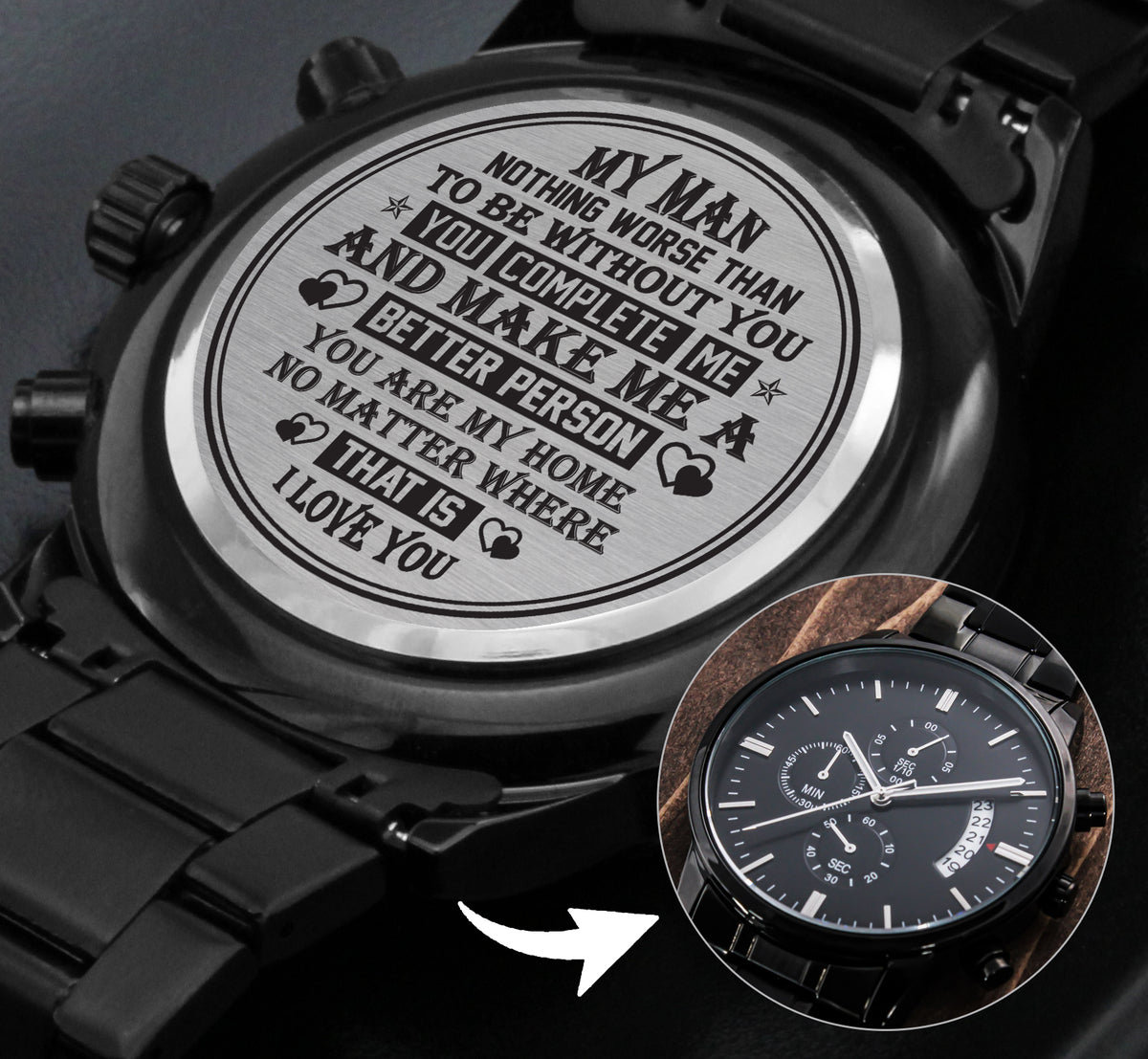 My Man | You Complete Me | Gift for Men | Engraved Black Chronograph Watch