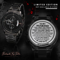 Load image into Gallery viewer, To My Husband | Only Two Things | Anniversary Gift | Engraved Black Chronograph Watch
